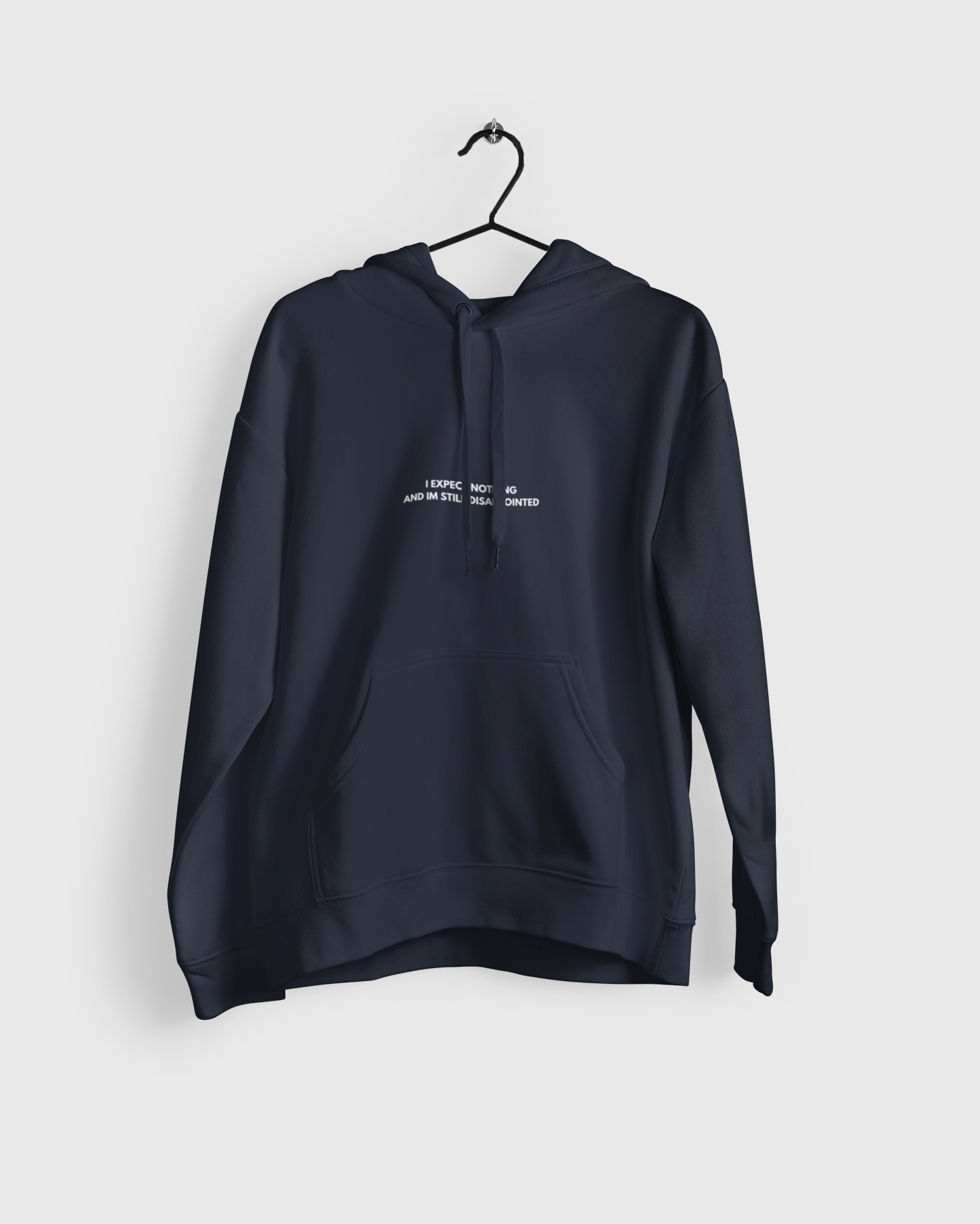 Still disappointed / unisex Hoodie