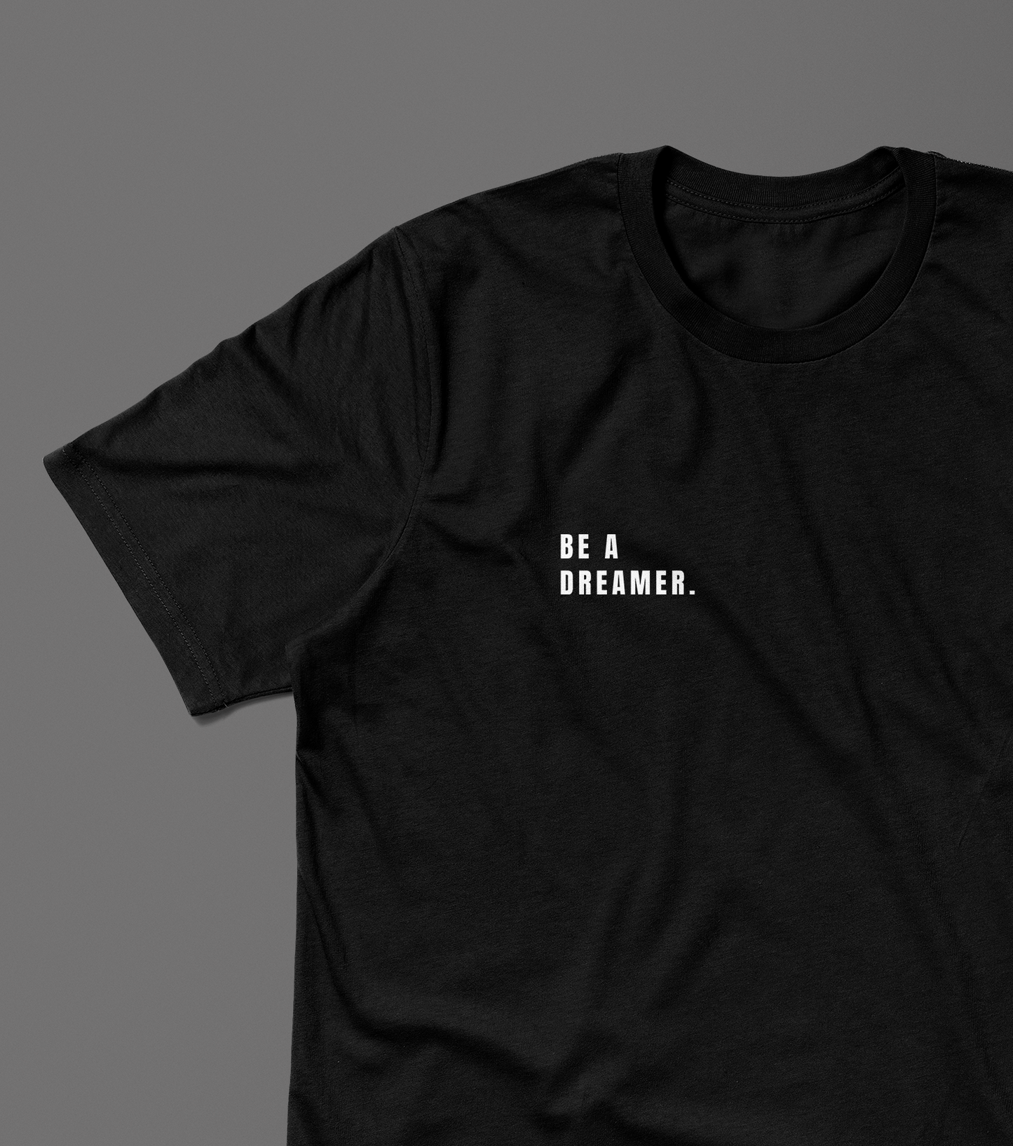 Be a Dreamer tee